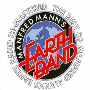 Manfred Mann's Earth Band - The Best Of Manfred Mann's Earth Band Re-Mastered FLAC
