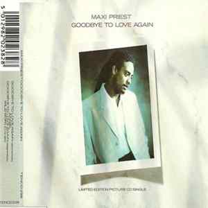 Maxi Priest - Goodbye To Love Again FLAC