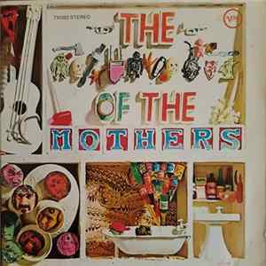 The Mothers Of Invention - The **** Of The Mothers FLAC