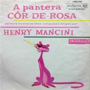 Henry Mancini - A Pantera Côr-De-Rosa FLAC