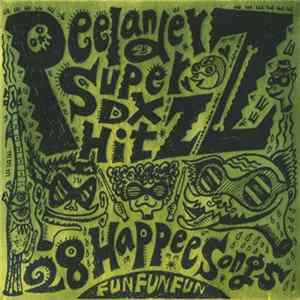 Peelander-Z - Super DX Hitz FLAC