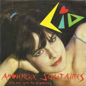 Lio - Amoureux Solitaires FLAC