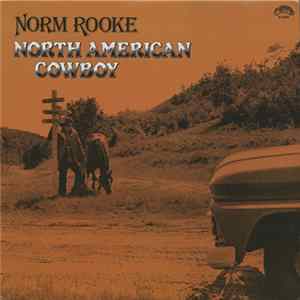 Norm Rooke - North American Cowboy FLAC