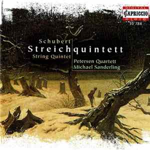 Franz Schubert, Petersen Quartett, Michael Sanderling - Streichquintett C-Dur Op. 163 D 956 FLAC