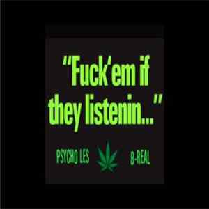 Psycho Les - Fuck 'Em If They Listenin FLAC