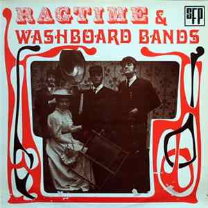 Various - Ragtime & Washboard Bands FLAC
