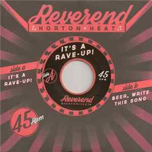Reverend Horton Heat - It's A Rave-Up / Beer, Write This Song FLAC