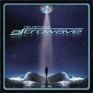 FM Attack - Astrowave FLAC