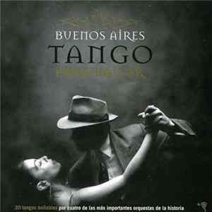 Various - Buenos Aires Tango Para Bailar FLAC