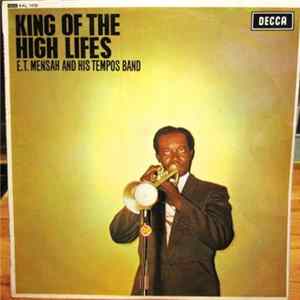 E.T. Mensah And His Tempos Band - King Of The High Lifes FLAC