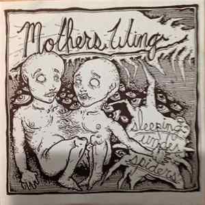 Mothers Wing - Sleeping Under Spiders FLAC