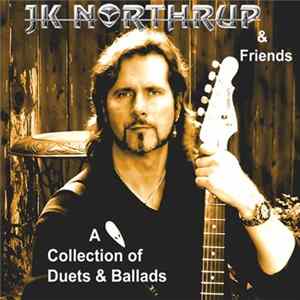 JK Northrup - A Collection Of Duets & Ballads FLAC
