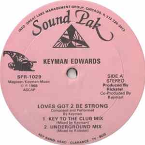 Keyman Edwards - Loves Got 2 Be Strong FLAC