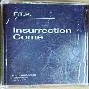 F.T.P. - Insurrection Come FLAC