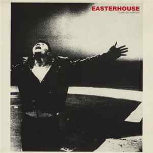 Easterhouse - Come Out Fighting FLAC
