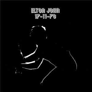 Elton John - 17-11-70 FLAC
