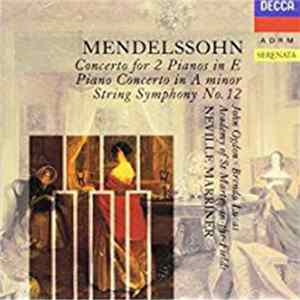 Mendelssohn - Brenda Lucas, John Ogdon, Academy Of St-Martin-in-the-Fields Director Neville Marriner - Concerto In E Major For Two Pianos And Orchestra / Concerto In A Minor For Piano And Strings FLAC