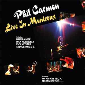 Phil Carmen - Live In Montreux FLAC