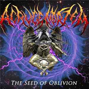 Acrucé Mortem - The Seed Of Oblivion FLAC