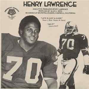 Henry Lawrence - Life Is Just A Game / Do It FLAC