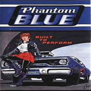 Phantom Blue - Built To Perform FLAC