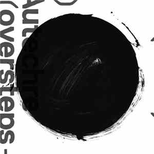 Autechre - Oversteps FLAC