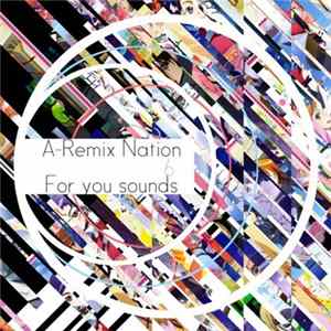 Various - A-Remix Nation 6 FLAC