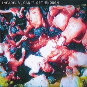 Infadels - Can't Get Enough FLAC