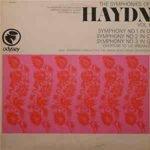 Haydn, Max Goberman, The Vienna State Opera Orchestra - The Symphonies Of Haydn Vol. 1 / Symphony No. 1 In D / Symphony No. 2 In C / Symphony No. 3 In G / Overture To "Lo Speziale" FLAC