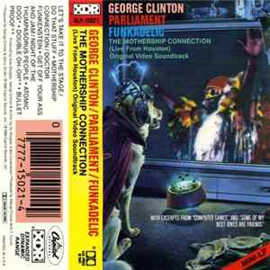 George Clinton / Parliament / Funkadelic - The Mothership Connection - Live From Houston FLAC