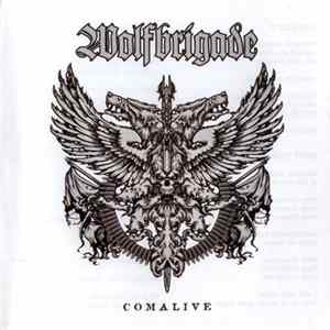 Wolfbrigade - Comalive FLAC