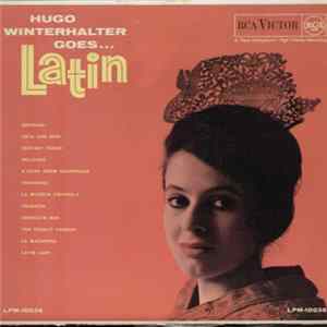 Hugo Winterhalter - Goes...Latin FLAC
