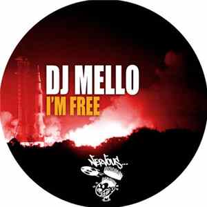 DJ Mello - I'm Free FLAC