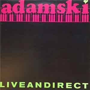 Adamski - Liveandirect FLAC