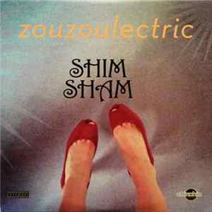 Zouzoulectric - Shim Sham FLAC
