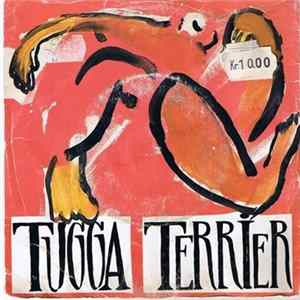 Tugga Terrier - Alldeles Riktigt / Hon Har Vaknat FLAC