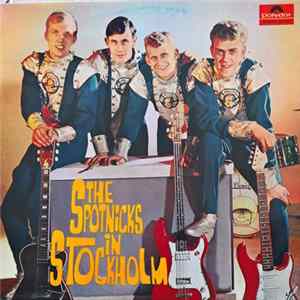 The Spotnicks - The Spotnicks in Stockholm FLAC