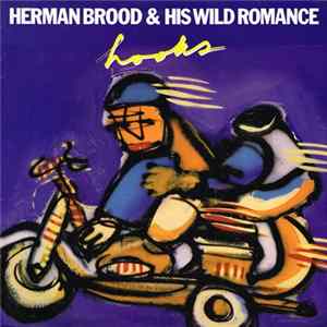 Herman Brood & His Wild Romance - Hooks FLAC