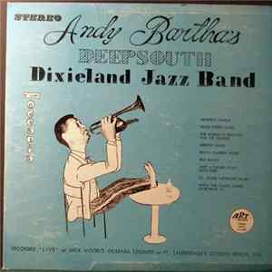 Andy Bartha's - Deep South Dixieland Jazz Band FLAC