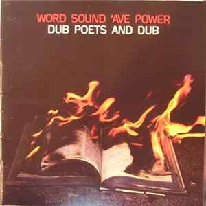 Various - Word Sound 'Ave Power : Dub Poets And Dub FLAC