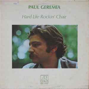 Paul Geremia - Hard Life Rockin' Chair FLAC