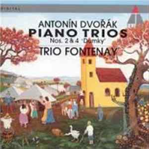Trio Fontenay - Dvorak Piano Trios 2 & 4 FLAC