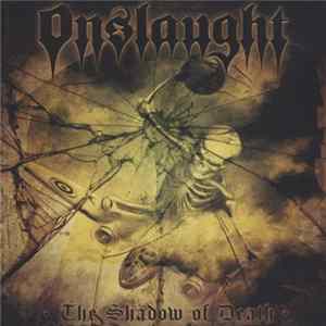 Onslaught - The Shadow Of Death FLAC
