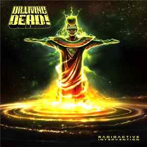 Dr. Living Dead! - Radioactive Intervention FLAC