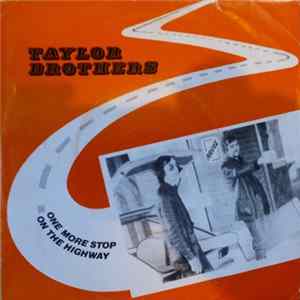 Taylor Brothers - One More Stop On The Highway FLAC