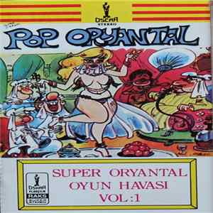 Pop Oryantal - Super Oryantal Oyun Havasi Vol:1 FLAC