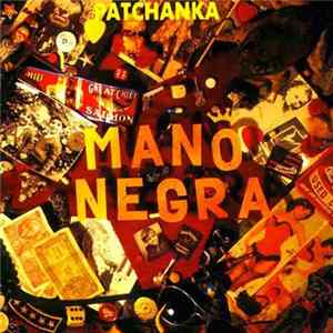 Mano Negra - Patchanka FLAC