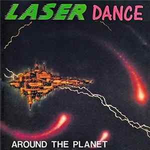 Laserdance - Around The Planet FLAC