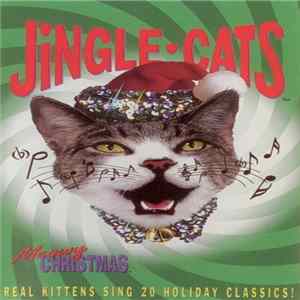 The Jingle Cats - Meowy Christmas FLAC