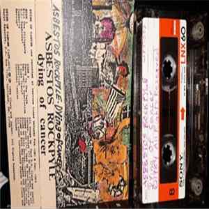 Asbestos Rockpyle - Dying Of Cancer FLAC
